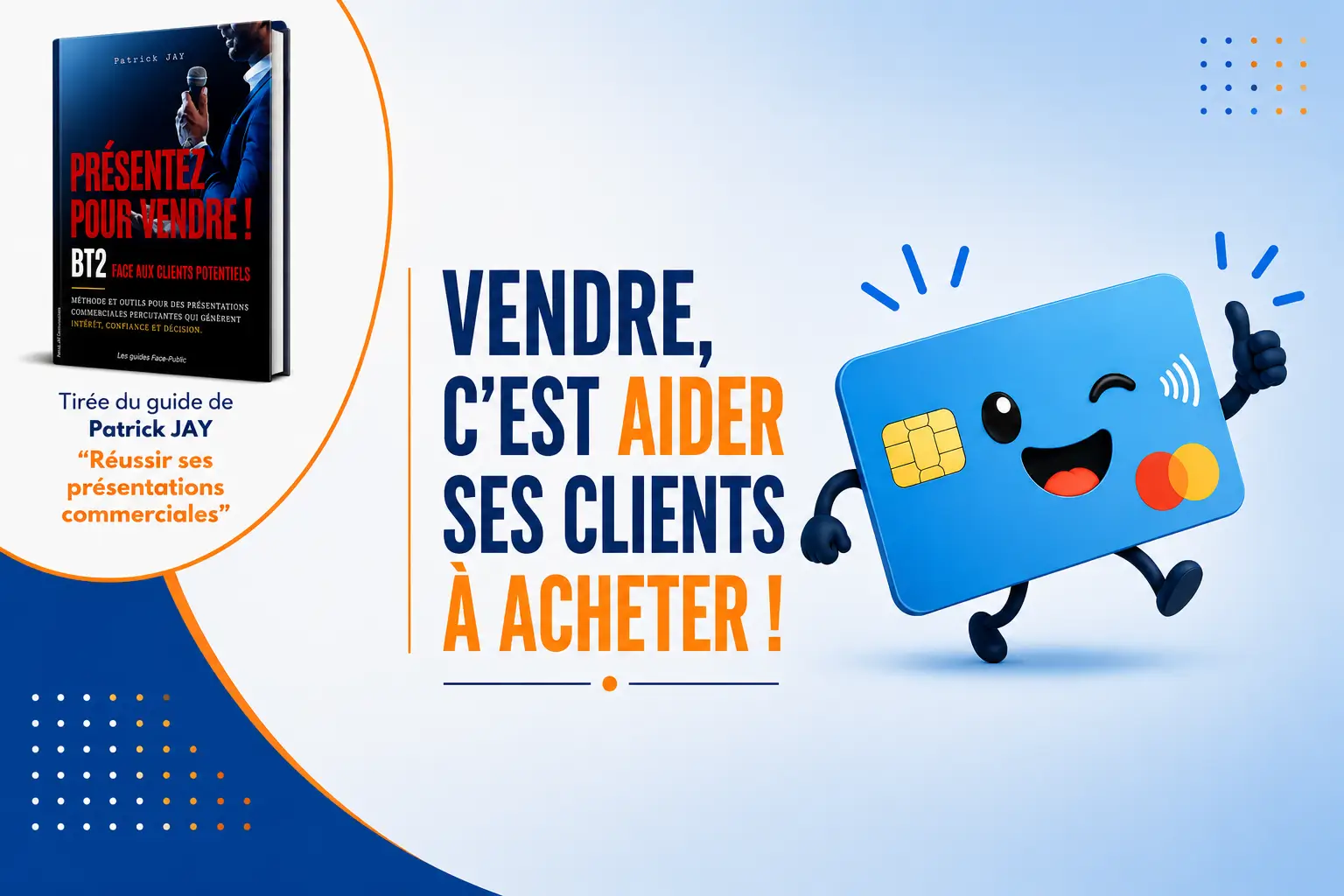 Aidez vos clients à acheter